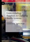Cover: Understanding Hospitals in Changing Health Systems - Palgrave Macmillan
