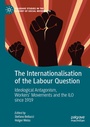 Cover: The Internationalisation of the Labour Question - Palgrave Macmillan