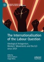 Cover: The Internationalisation of the Labour Question - Palgrave Macmillan