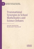Cover: Transnational Synergies in School Mathematics and Science Debates - Palgrave Macmillan