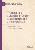 Cover: Transnational Synergies in School Mathematics and Science Debates - Palgrave Macmillan