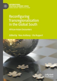 Enlarge image Cover: Reconfiguring Transregionalisation in the Global South - Palgrave Macmillan