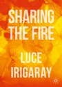 Cover: Sharing the Fire - Palgrave Macmillan