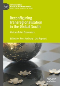 Enlarge image Cover: Reconfiguring Transregionalisation in the Global South - Palgrave Macmillan