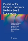 Cover: Prepare for the Pediatric Emergency Medicine Board Examination - Springer