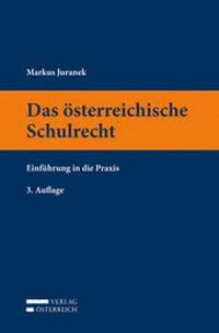Abbildung von: Das österreichische Schulrecht - Verlag Österreich