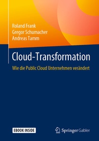 Abbildung von: Cloud-Transformation - Springer Gabler