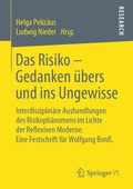 Cover: Das Risiko - Gedanken &uuml;bers und ins Ungewisse - Springer VS