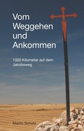 Cover: Vom Weggehen und Ankommen - BoD - Books on Demand