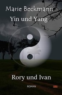 Enlarge image Cover: Yin und Yang - Rory und Ivan - epubli