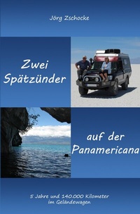 Abbildung von: Die blaue Reihe / Zwei Spätzünder auf der Panamericana - epubli
