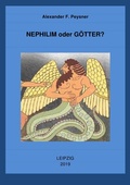 Cover: Analyose der Legenden und Mythologie um die Geschichte der unserer... / Uralten Legenden, Mythen und die Geschichte der unseren Zivilisation. Analyse aus der Sicht des XXI Jahrhunderts u. Z. - epubli