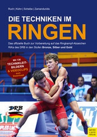 Enlarge image Cover: Die Techniken im Ringen - Meyer & Meyer