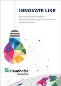 Cover: INNOVATE LIKE - Fraunhofer Verlag