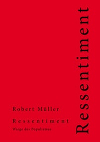 Enlarge image Cover: Ressentiment - Verlag Text & Dialog