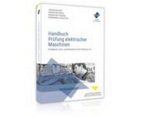 Abbildung von: Handbuch Prüfung elektrischer Maschinen - Forum Verlag Herkert