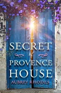 Abbildung von: The Secret of Provence House - One More Chapter