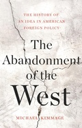 Cover: The Abandonment of the West - Basic Books