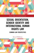 Cover: Sexual Orientation, Gender Identity and International Human Rights Law - Routledge