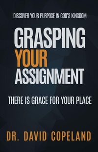 Enlarge image Cover: Grasping Your Assignment - Revival Now International