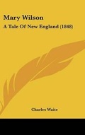 Cover: Mary Wilson - Kessinger Publishing