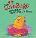 Cover: The LoveBugs, Party Shoes Give Layla the Blues - Grady Bunch Books, LLC