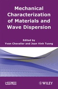 Cover: Mechanical Characterization of Materials and Wave Dispersion - Wiley-ISTE