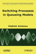 Cover: Switching Processes in Queueing Models - Wiley-ISTE