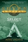 Cover: Seven Wonders Journals 1: The Select - HarperCollins