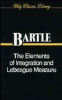 Cover: The Elements of Integration and Lebesgue Measure - Wiley