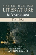 Cover: Nineteenth-Century Literature in Transition: The 1880s - Cambridge University Press