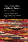 Cover: From Divided Pasts to Cohesive Futures - Cambridge University Press