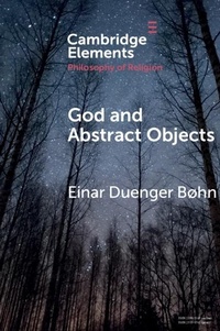 Abbildung von: God and Abstract Objects - Cambridge University Press