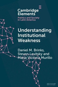 Enlarge image Cover: Understanding Institutional Weakness - Cambridge University Press