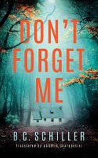 Enlarge image Cover: Don't Forget Me - Thomas & Mercer