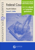Cover: Examples & Explanations for Federal Courts - Aspen Publishing
