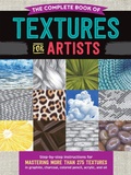 Cover: The Complete Book of Textures for Artists - Walter Foster Publishing