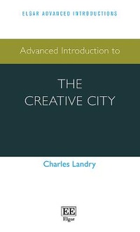 Enlarge image Cover: Advanced Introduction to the Creative City - Edward Elgar Publishing