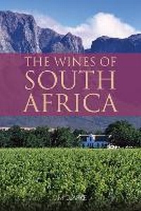 Abbildung von: The wines of South Africa - Infinite Ideas Limited