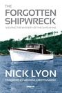 Cover: The Forgotten Shipwreck - Dived Up Publications