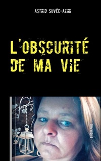 Abbildung von: L'obscurite de ma vie - BoD - Books on Demand