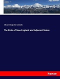 Cover: The Birds of New England and Adjacent States - Hansebooks