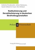 Bild: Radikalisierung und Deradikalisierung in deutschen Strafvollzugsanstalten - Verlag f&uuml;r Polizeiwissenschaft
