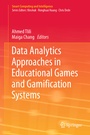 Cover: Data Analytics Approaches in Educational Games and Gamification Systems - Springer
