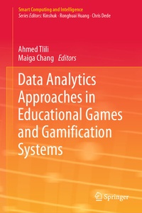 Enlarge image Cover: Data Analytics Approaches in Educational Games and Gamification Systems - Springer