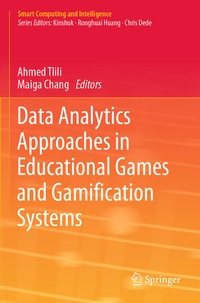 Enlarge image Cover: Data Analytics Approaches in Educational Games and Gamification Systems - Springer