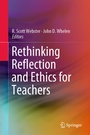Cover: Rethinking Reflection and Ethics for Teachers - Springer