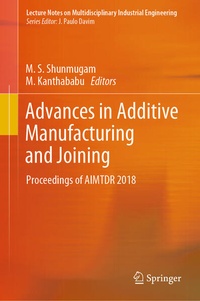 Enlarge image Cover: Advances in Additive Manufacturing and Joining - Springer