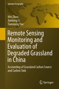 Cover: Remote Sensing Monitoring and Evaluation of Degraded Grassland in China - Springer