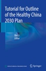 Cover: Tutorial for Outline of the Healthy China 2030 Plan - Springer